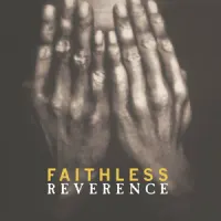 Reverence – Faithless