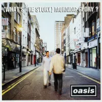(What's The Story) Morning Glory? – Oasis