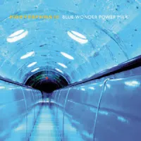 Blue Wonder Power Milk – Hooverphonic