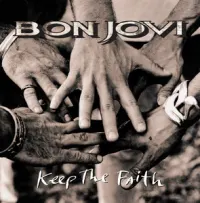 Keep The Faith – Bon Jovi