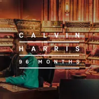 96 Months – Calvin Harris