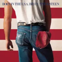 Born In The U.S.A. – Bruce Springsteen