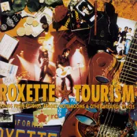 Tourism – Roxette