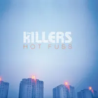 Hot Fuss – The Killers