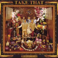 Nobody Else – Take That
