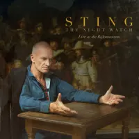 The Night Watch (Live at the Rijksmuseum) – Sting