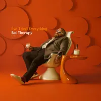 I've Tried Everything But Therapy (Part 1) – Teddy Swims