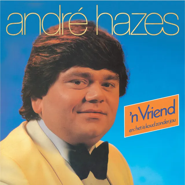 Hoes van 'n Vriend