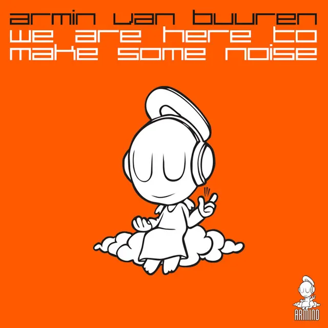 Cover of We Are Here To Make Some Noise