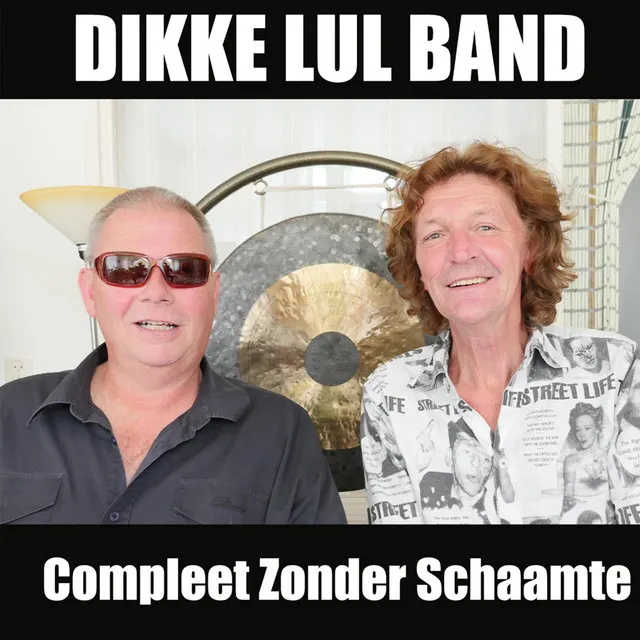 Hoes van Dikke Lul