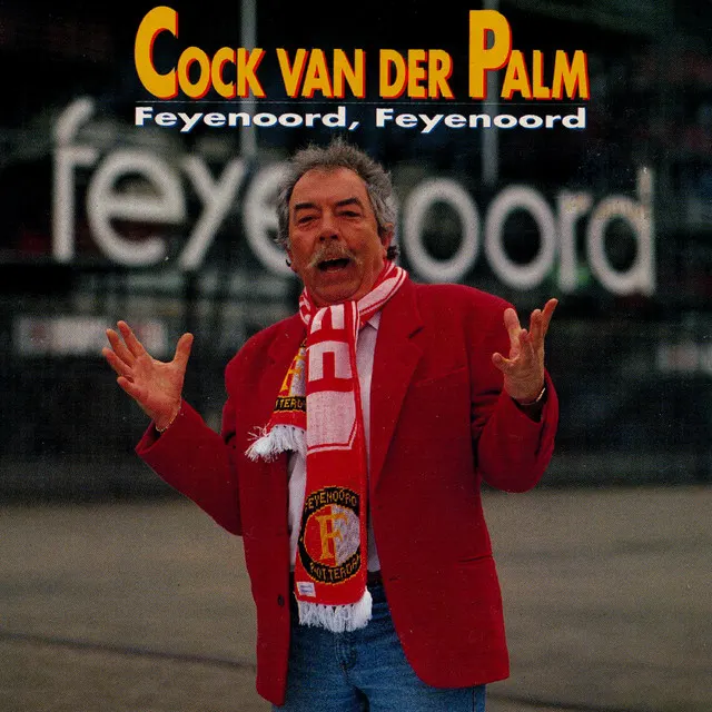 Hoes van Feyenoord, Feyenoord (Wat Gaan We Doen Vandaag)