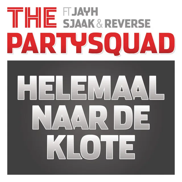 Hoes van Helemaal Naar De Klote