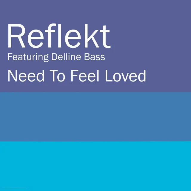 Hoes van Need To Feel Loved