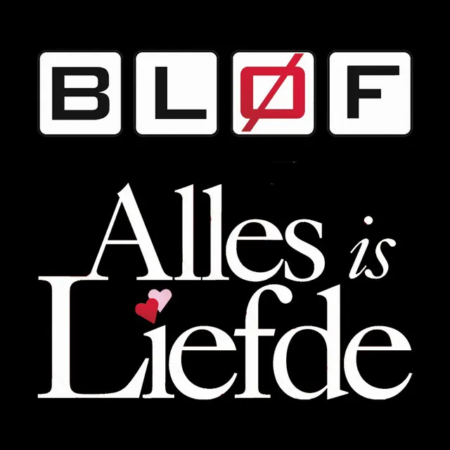 Hoes van Alles Is Liefde
