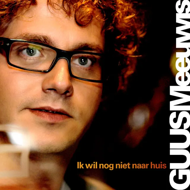 Hoes van Ik Wil Nog Niet Naar Huis