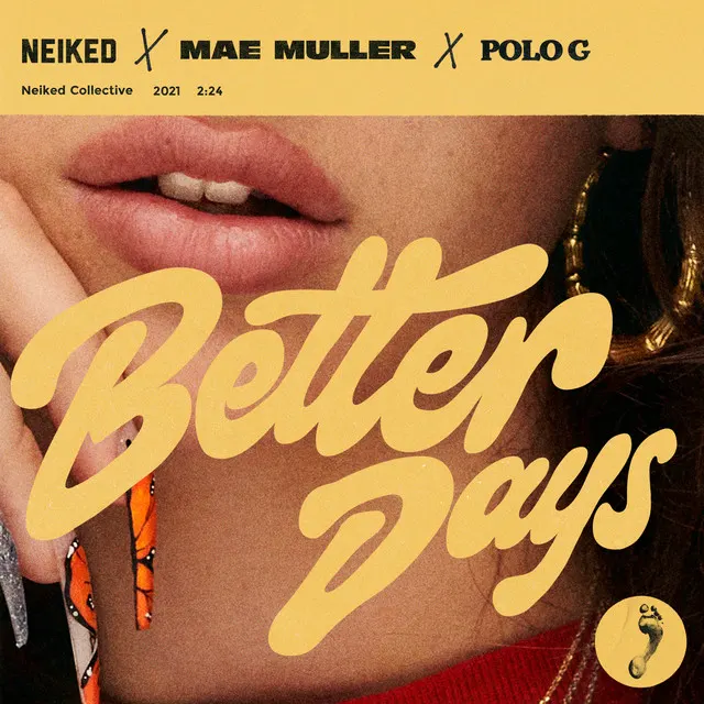 Cover of Better Days (NEIKED x Mae Muller x Polo G)