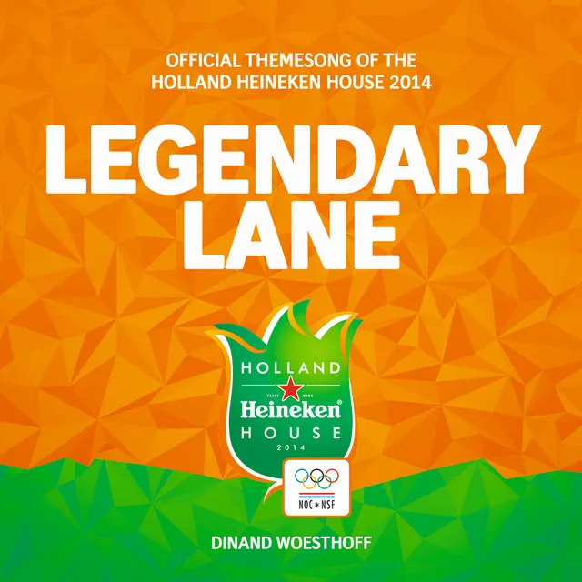 Hoes van Legendary Lane - Official Themesong Of The Holland Heineken House 2014