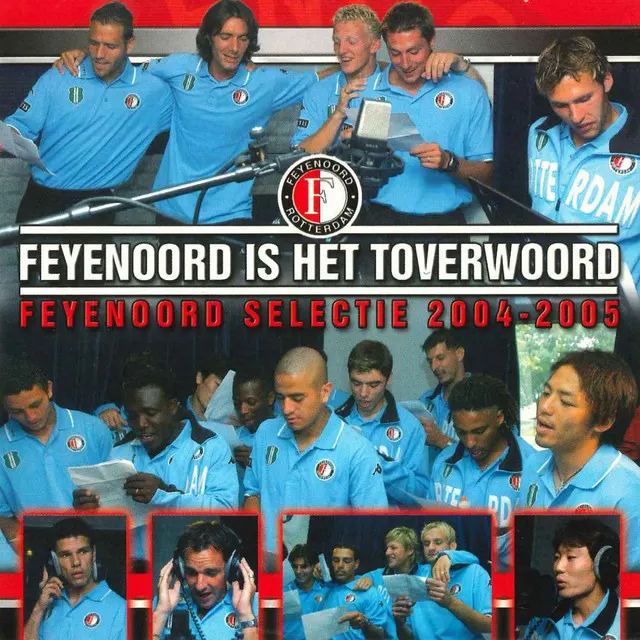 Hoes van Feyenoord Is Het Toverwoord