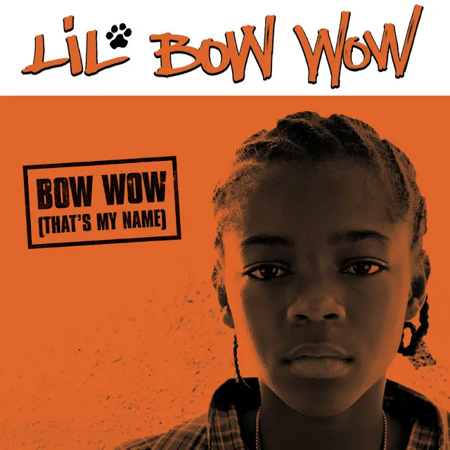 Cover of Bow Wow (That's My Name)