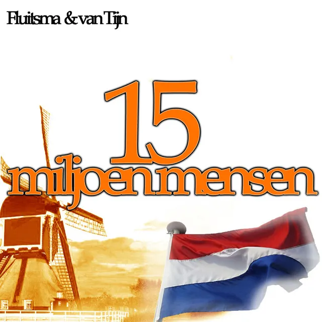 Hoes van 15 Miljoen Mensen