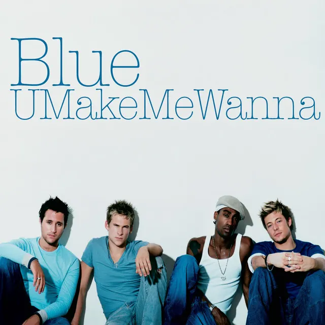 Cover of U Make Me Wanna