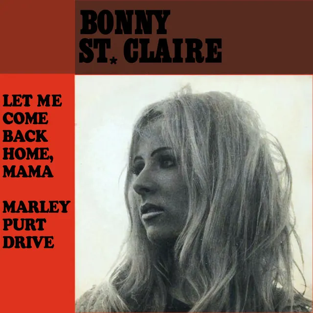 Hoes van Let Me Come Back Home, Mama / Marley Purt Drive