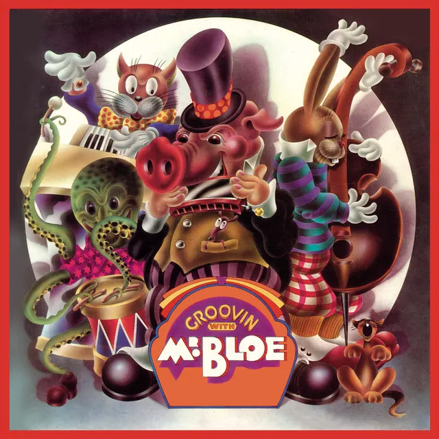 Cover of Groovin' With Mr. Bloe