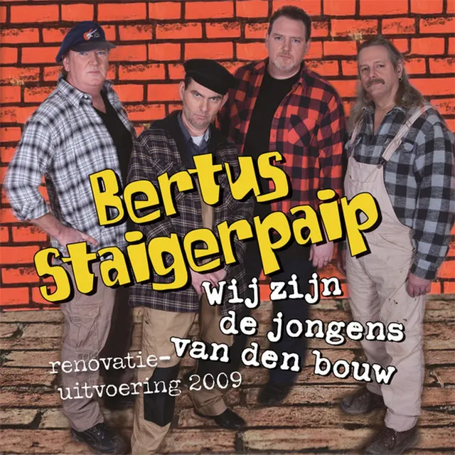 Hoes van Wij zijn de jongens van den bouw