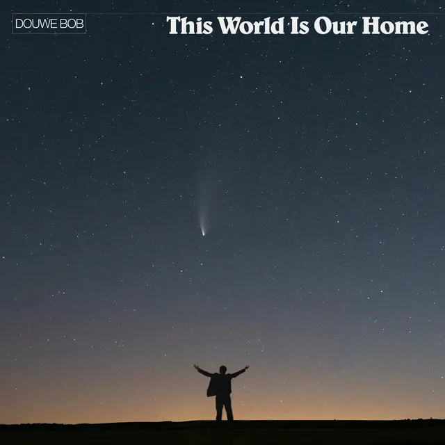 Hoes van This World Is Our Home