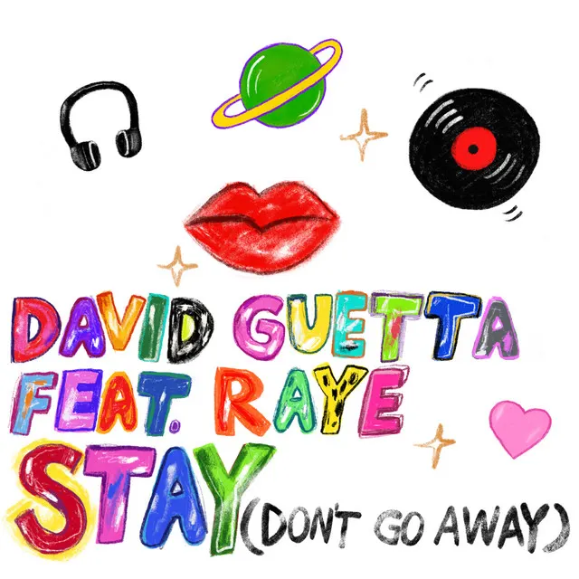 Hoes van Stay (Don't Go Away)