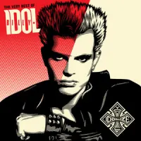 Idolize Yourself: The Very Best Of – Billy Idol