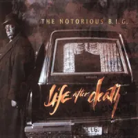 Life After Death – The Notorious B.I.G.