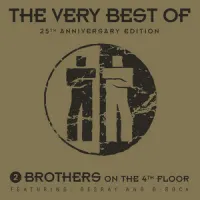 The Very Best of – 2 Brothers On The 4th Floor