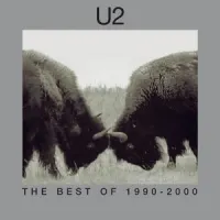 The Best of 1990 - 2000 & B - Sides – U2