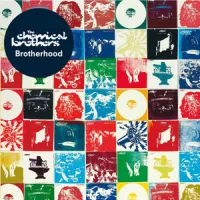 Brotherhood – The Chemical Brothers