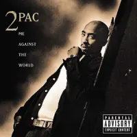 Me Against The World – 2Pac